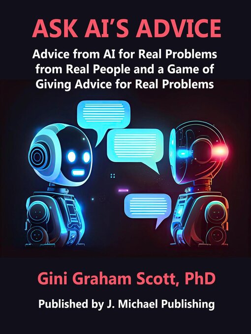 Title details for Ask AI's Advice by Gini Graham Scott - Available